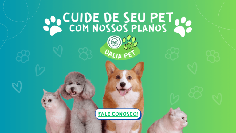 Cuide de seu pet com nossos planos Dalia Cerimonial